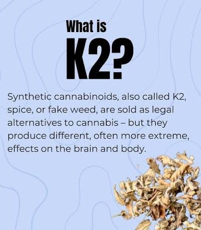 What You Need to Know About K2 (Spice)